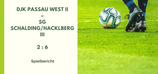 DJK Passau West II – SG Schalding/Hacklberg III   2 : 6